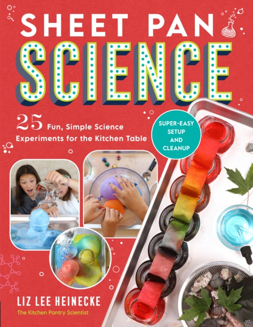 Binding: Paperback
Description: With Sheet Pan Science contain the mess and let the fun overflow with 25 safe easy physics biology and chemistry projects . Each project in the book contains simple instructions easy - to - understand science explanations and step - by - step photographic guides.