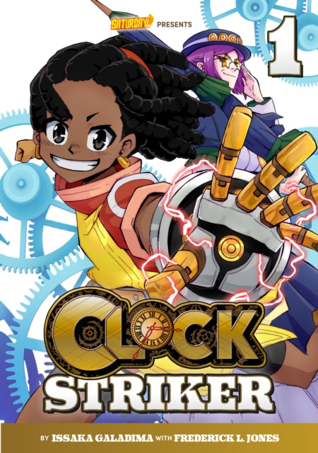 Clock Striker Volume 1 " I'm Gonna Be A Smith!"
