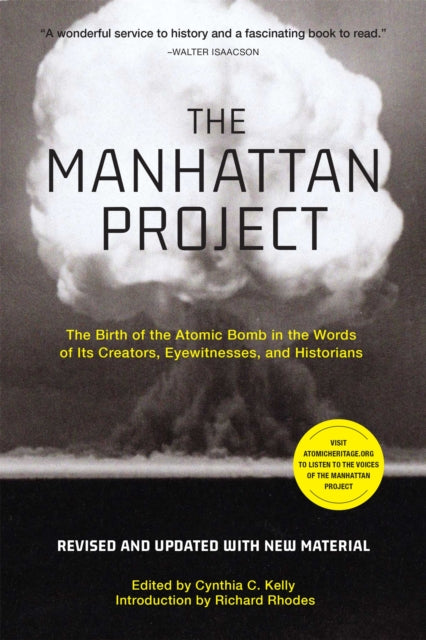 Rhodes Richard - The Manhattan Project (Revised) The Birth Of The Atomic Bomb In The Words Of Its Creators Eyewitnesses And Historians - Paperback