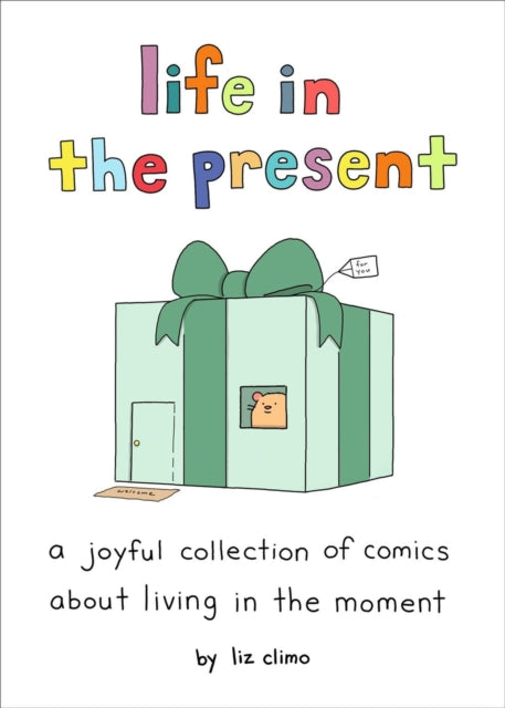 Binding: Hardcover
Description: Known for her charming animal illustrations that are "guaranteed to make you smile" (Good Housekeeping) internationally bestselling author and illustrator Liz Climo is back with a new collection of 100 comics that celebrate the joy of life's littlest moments.