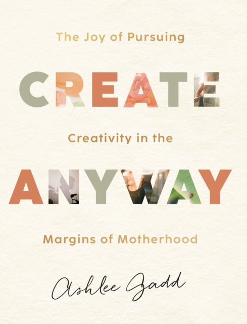 Binding: Hardcover
Description: Writer and mother Ashlee Gadd helps you discover the sacred connection between creating and mothering.