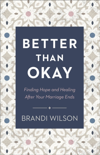 Binding: Paperback
Description: Divorce is not the end of your story Some seasons of life can seem far more difficult than one human should have to endure. For Brandi Wilson that was the year her husband - - and a megachurch pastor - - walked away from her and her family.