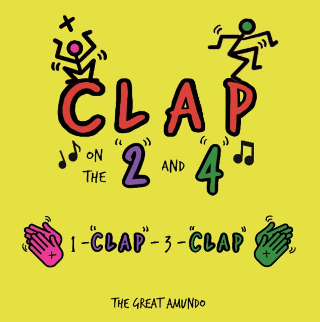 Binding: Special Bindings
Description: A brightly illustrated board book that teaches toddlers how to count and clap on beat. Magic happens when we all clap together. Clap on the 2 and 4 encourages parents and children to create that magic together.
