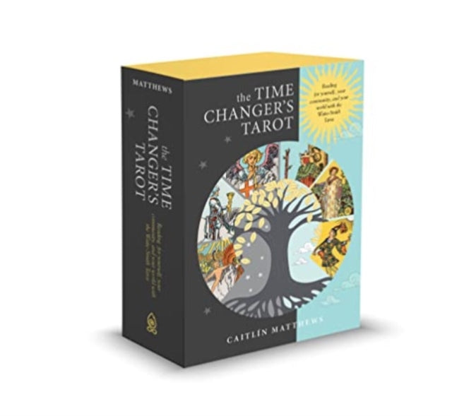 Matthews Caitlin - The Time Changer's Tarot Reading For Yourself Your Community And Your World With The Waite - Smith Tarot