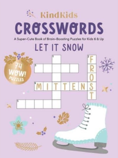 Better Day Books - Kindkids Crosswords Let It Snow A Super - Cute Book Of Brain - Boosting Puzzles For Kids 6 & Up - Paperback