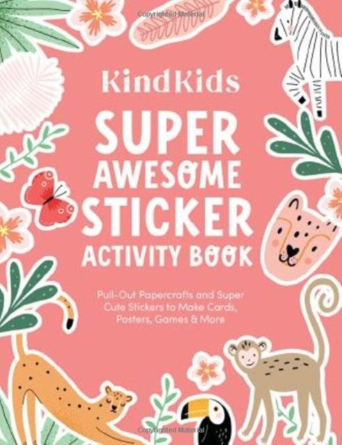 Better Day Books - Kindkids Super Awesome Sticker Activity Book - Paperback
