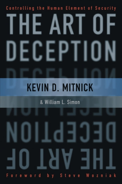 Simon William L. (Rancho Santa Fe Ca Author ) - The Art Of Deception Controlling The Human Element Of Security - Paperback