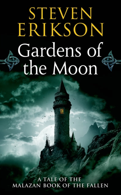 Gardens Of The Moon Book One Of The Malazan Book Of The Fallen