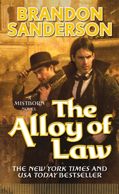 The Alloy Of Law A Mistborn Novel