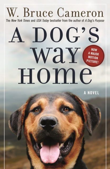Cameron W. Bruce - A Dog's Way Home A Novel - Paperback