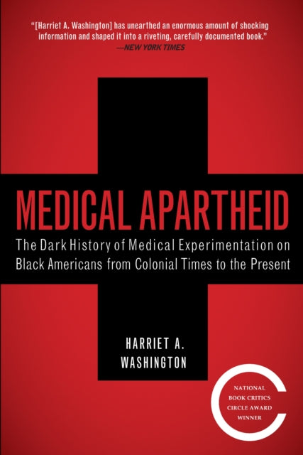 Binding: Paperback
Description: National BOOK Critics Circle Award Winner The first full history of Black America's shocking mistreatment as unwilling and unwitting experimental subjects at the hands of the medical establishment.