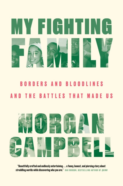 Title: My Fighting Family Borders And Bloodlines And The Battles That Made Us
Barcode: 9780771050190
Publication Date: 1/23/2024