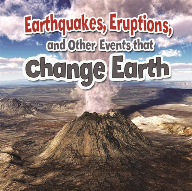 Hyde Natalie - Earthquakes Eruptions And Other Events That Change Earth - Paperback