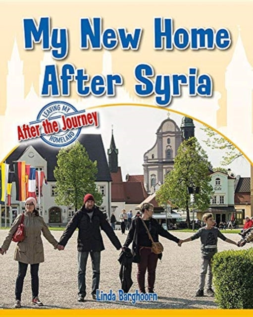 Barghoorn Linda - My New Home After Syria - Paperback