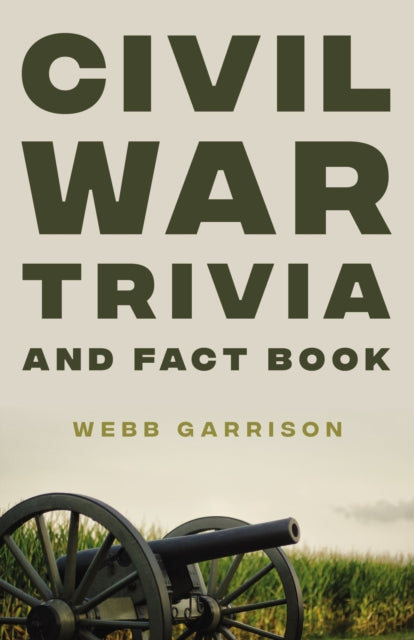 Binding: Paperback
Description: Think you know your Civil War History? No matter how well - versed you think you are in Civil War facts and trivia this book will enlighten and entertain you with little - known details of one of the most important events in American history.