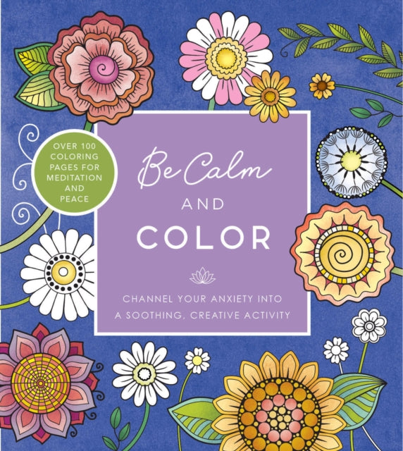 Binding: Paperback
Description: Unwind and find peace as you color your choice from over 120 intricate and detailed designs and patterns. Soothe your anxiety in a creative way and harness the calming benefits of coloring with Be Calm and Color.