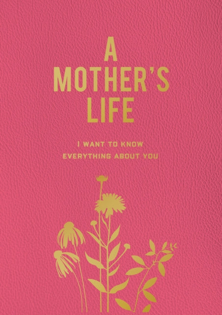 Binding: Paperback
Description: Discover all the details you never knew about your mother's life with this beautiful keepsake journal filled with over 100 prompts.