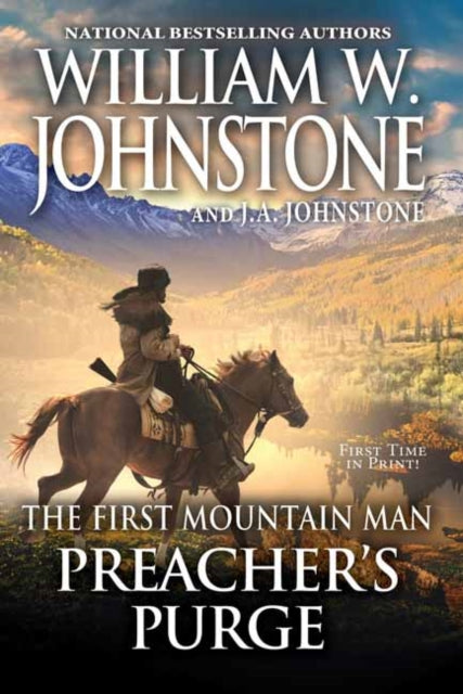 Binding: Paperback
Description: Legendary national bestselling Western authors William W. Johnstone and J. A. Johnstone return with the blazing new installment in their long - running series featuring Preacher the First Mountain Man a pioneering hero who embodies the Johnstone brand and the American Frontier.