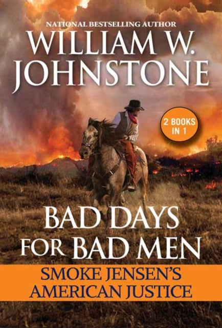 Binding: Paperback
Description: A man of the mountains Smoke Jensen forged his steely brand of justice in the untamed unforgiving wilderness of the American West. Bad Days for Bad Men presents two legendary adventures of the original Mountain Man by national bestselling authors William W. and J. A. Johnstone.