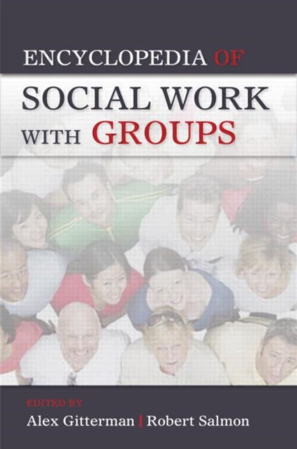 Taylor & Francis Inc - Encyclopedia Of Social Work With Groups - Paperback