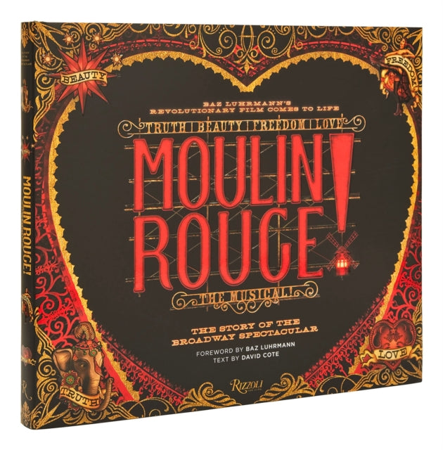 Binding: Hardcover
Description: A glittering backstage pass to Moulin Rouge! The Musical and its journey to Broadway with contributions from cast and crew interviews with Baz Luhrmann and Catherine Martin and a chronicle of its triumphant 2021 return.