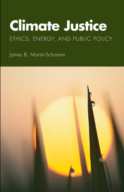Binding: Paperback
Title: Climate Justice Ethics Energy And Public Policy
Author(s): Martin - Schramm James B.
Publisher: 1517 Media
Barcode: 9780800663629
Pages: 256 Pages
Publication Date: 2/1/2010
Category: Climate Change