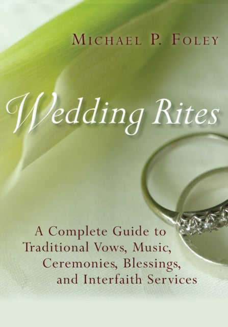 Binding: Paperback
Title: Wedding Rites A Complete Guide To Traditional Vows Music Ceremonies Blessings And Interfaith Services
Author(s): Foley Michael P.