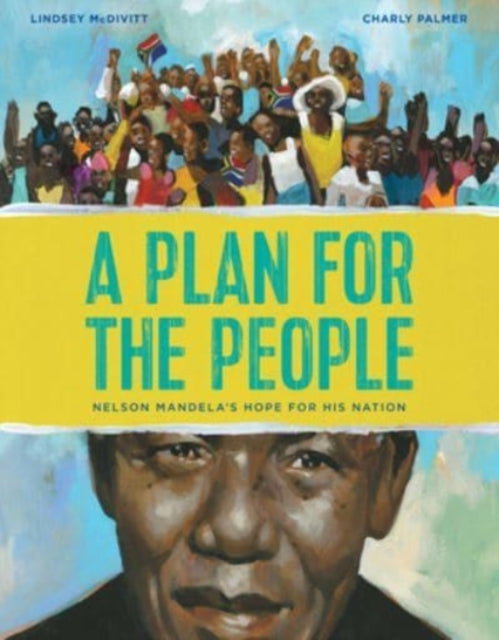 Mcdivitt Lindsey - A Plan For The People Nelson Mandela's Hope For His Nation - Hardcover