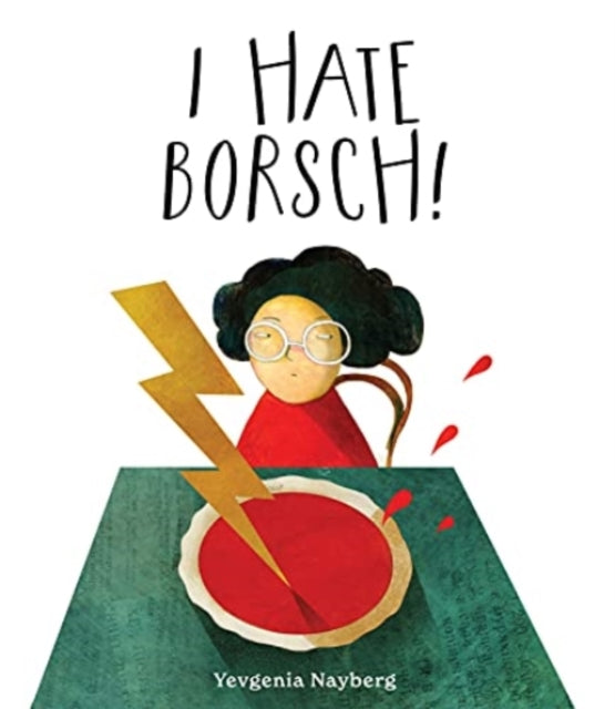 Nayberg Yevgenia - I Hate Borsch! - Hardcover