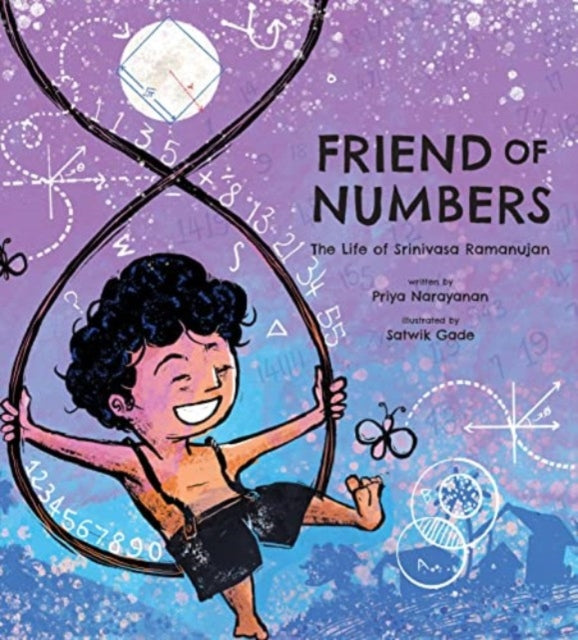 Narayanan Priya - Friend Of Numbers The Life Of Mathematician Srinivasa Ramanujan - Hardcover