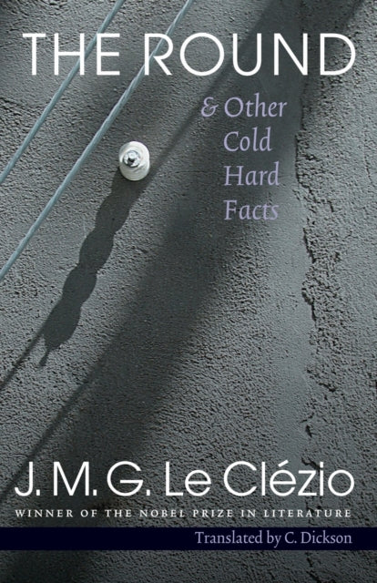 Binding: Paperback
Description: Set largely in locations along the French Riviera these 11 short stories depict with great compassion the harsh realities of life for the less - privileged inhabitants of this privileged region.
Title: The Round And Other Cold Hard Facts
Author(s): Le Clezio J. M. G.