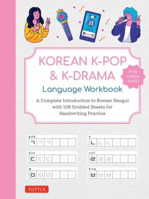 Binding: Paperback
Description: Learn to Write and Read the Korean Hangul Alphabet with K - Pop and K - Drama Words and Phrases! This comprehensive workbook is designed to teach beginners how to write and read the Korean Hangul script.