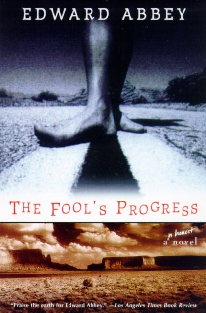 Binding: Paperback
Description: The Fool's Progress the "fat masterpiece" as Edward Abbey labeled it is his most important piece of writing: it reveals the complete Ed Abbey from the green grass of his memory as a child in Appalachia to his approaching death in Tuscon at age sixty two.