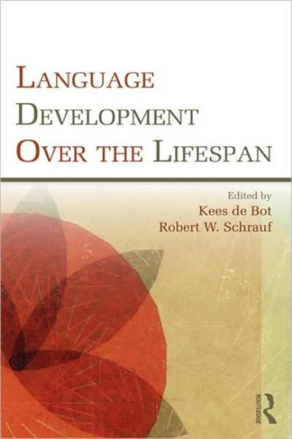 Schrauf Robert W. - Language Development Over The Lifespan - Paperback