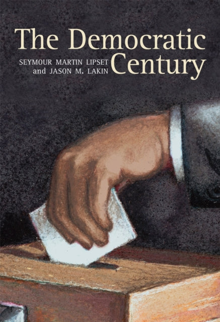 Binding: Paperback
Description: Where and why was democracy successful in the twentieth century? In The Democratic Century Seymour Martin Lipset and Jason Lakin combine social cultural economic and institutional analyses to explain why democracy has succeeded in some countries and failed in others.