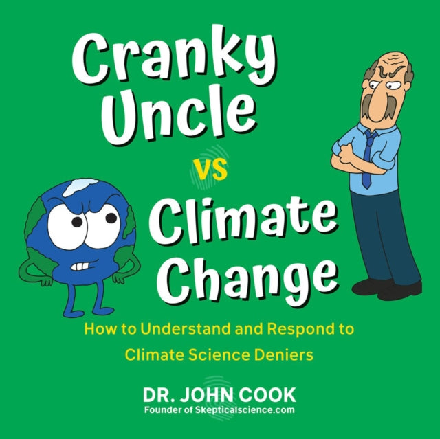 Binding: Paperback
Description: We all have a family member who thinks they know better than the world's climate scientists.
