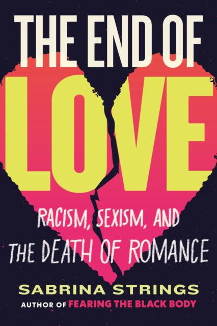 Binding: Hardcover
Description: Select Guide Rating
Title: The End Of Love Racism Sexism And The Death Of Romance
Author(s): Strings Sabrina
Publisher: Beacon Press
Barcode: 9780807008621
Pages: 256 Pages
Publication Date: 1/30/2024
Category: Society & Culture: General