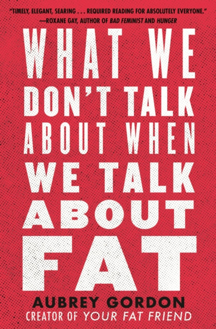 Binding: Paperback
Description: From the creator of Your Fat Friend and co - host of the Maintenance Phase podcast an explosive indictment of the systemic and cultural bias facing plus - size people. Anti - fatness is everywhere.