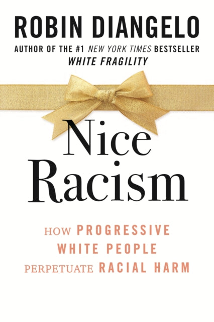 Binding: Hardcover
Description: NEW YORK Times Bestseller Building on the groundwork laid in the New York Times bestseller White Fragility Robin Di Angelo explores how a culture of niceness inadvertently promotes racism.