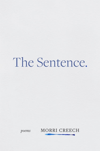Binding: Paperback
Description: In The Sentence Morri Creech interrogates our daily lives and experiences to examine the anxieties and despair that often attend our awareness of mortality.