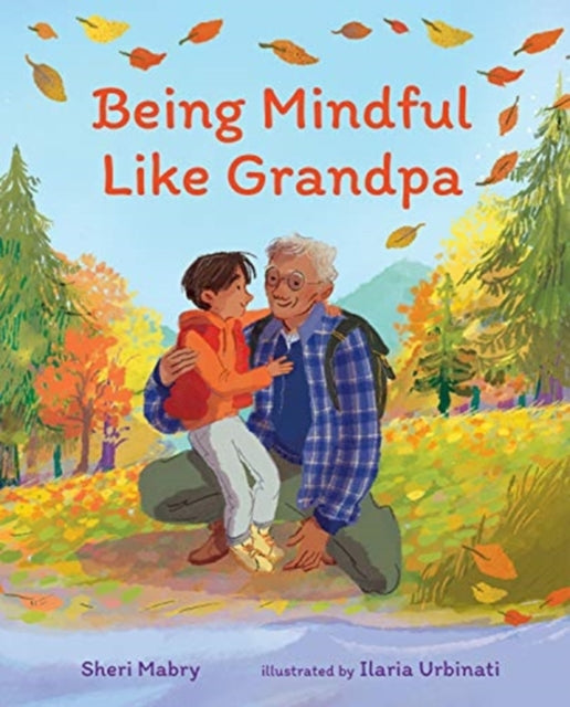 Binding: Hardcover
Description: Select Guide Rating
Title: Being Mindful Like Grandpa
Author(s): Mabry Sheri
Publisher: Global Publisher Services
Barcode: 9780807506141
Publication Date: 9/15/2021
Series: ALBERT WHITMAN CO