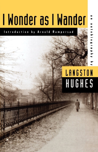 Binding: Paperback
Description: In I Wonder as I Wander Langston Hughes vividly recalls the most dramatic and intimate moments of his life in the turbulent 1930s. His wanderlust leads him to Cuba Haiti Russia Soviet Central Asia Japan Spain (during its Civil War) through dictatorships wars revolutions.