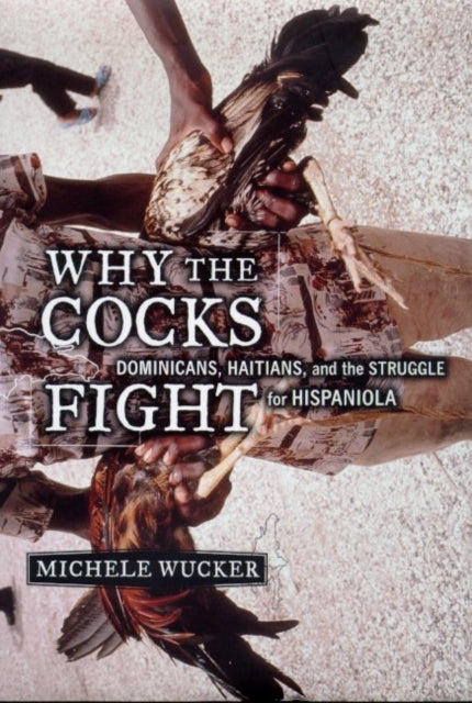 Binding: Paperback
Description: Select Guide Rating
Title: Why The Cocks Fight Dominicans Haitians And The Struggle For Hispaniola
Author(s): Wucker Michele
Publisher: Hill & Wang
Barcode: 9780809097135
Pages: 304 Pages
Publication Date: 4/3/2000
Category: Comparative Politics
