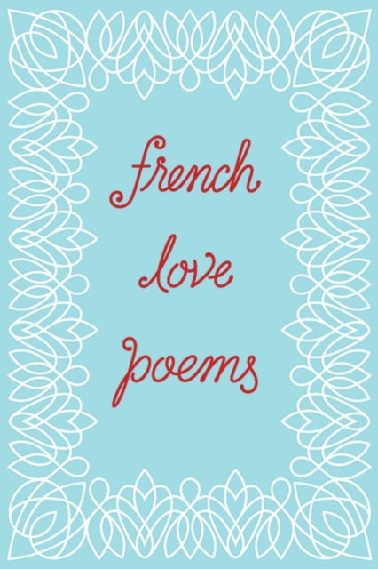 Binding: Paperback
Description: Inspired by the great tradition of French love poetry New Directions presents a beautiful small gift edition dedicated to what makes the world go round.