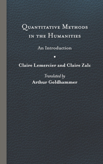 Binding: Hardcover
Description: This timely and lucid guide is intended for students and scholars working on all historical periods and topics in the humanities and social sciences - - especially for those who do not think of themselves as experts in quantification "big data " or "digital humanities.
