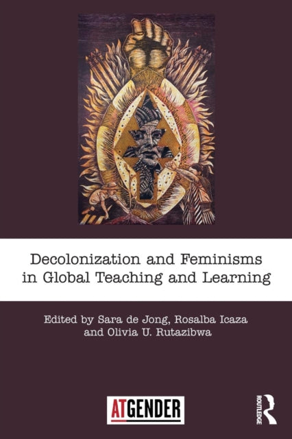 Binding: Paperback
Description: Decolonization and Feminisms in Global Teaching and Learning is a resource for teachers and learners seeking to participate in the creation of radical and liberating spaces in the academy and beyond.