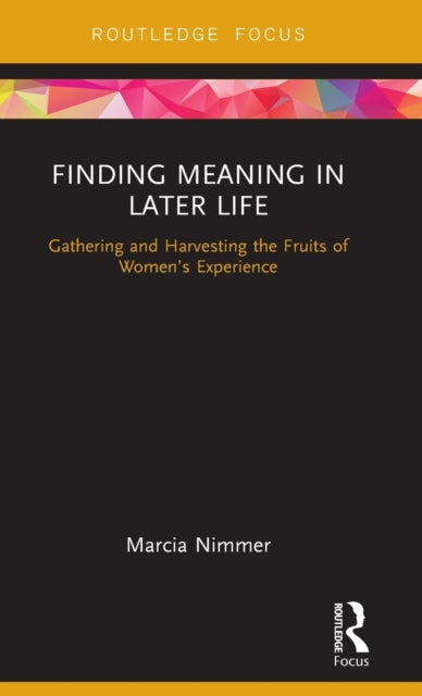 Binding: Hardcover
Description: Finding Meaning in Later Life: Gathering and Harvesting the Fruits of Women's Experience is an exploration in understanding the psychological tasks inherent for women in creating and maintaining purpose as they mature and enter their later years.