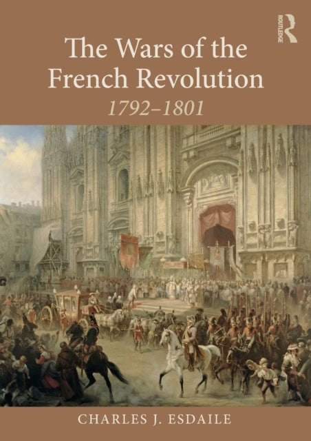 Binding: Paperback
Description: The Wars of the French Revolution 1792 1801 offers a comprehensive and jargon - free coverage of this turbulent period and unites political social military and international history in one volume.