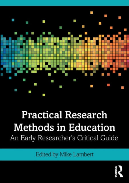 Binding: Paperback
Description: Practical Research Methods in Education is a hands - on guide which critically explores and scrutinizes research methods used in educational enquiry.