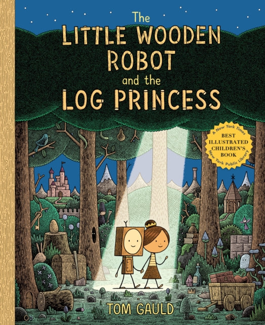 Description: A New York Times/ New York Public Library Best Illustrated Book of the Year In this fresh new fairy tale a wooden robot embarks on a quest to find his missing sister - - making for a memorable contemporary bedtime story in acclaimed graphic novelist Tom Gauld's first picture book for children.
